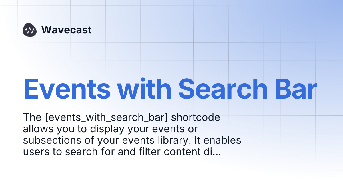 Events with Search Bar | Wavecast